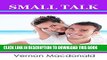 [PDF] Small Talk: Mastering the art of learning how to make powerful connections through simple