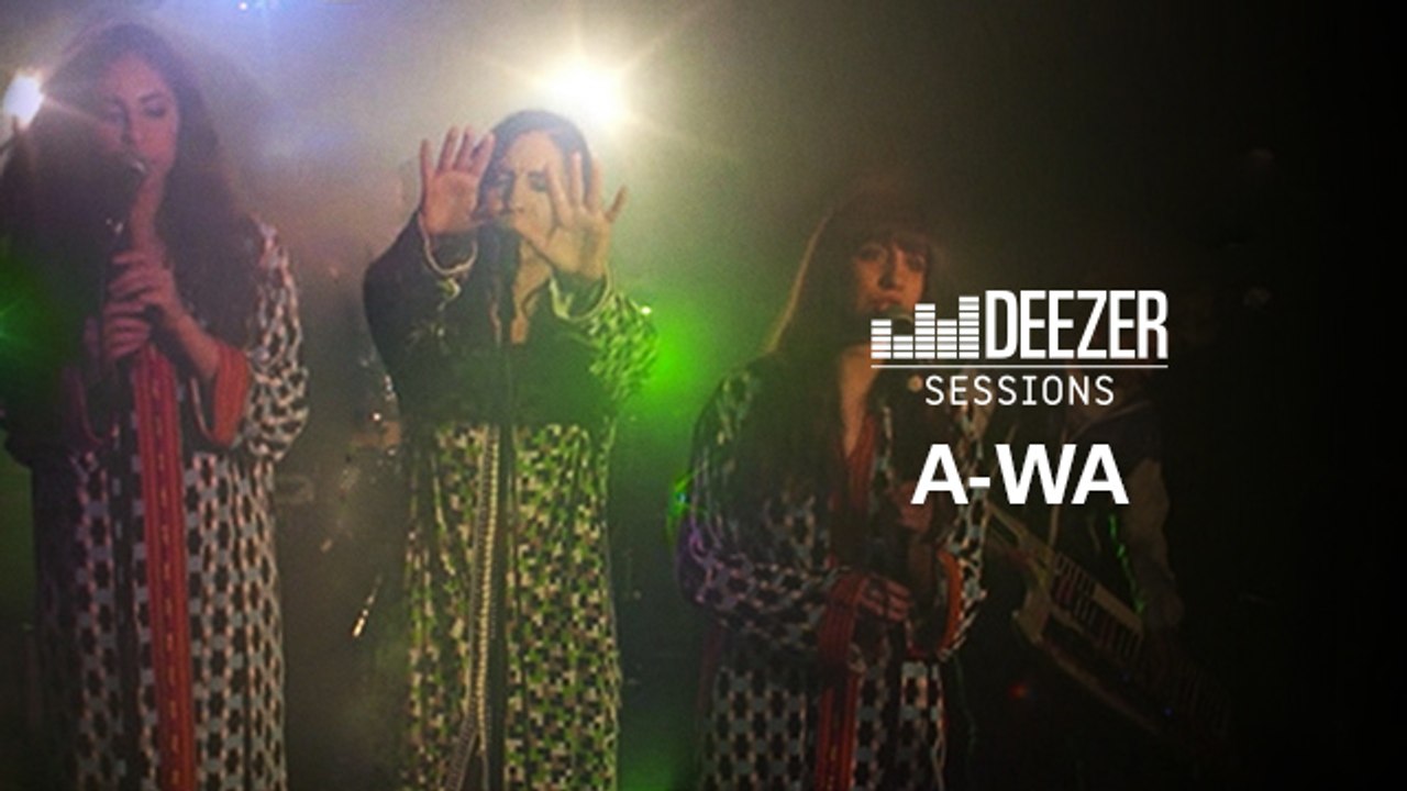 A-WA - Deezer Session