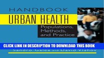 [PDF] Handbook of Urban Health: Populations, Methods, and Practice Popular Collection