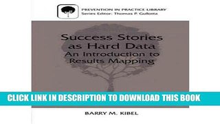 [PDF] Success Stories as Hard Data: An Introduction to Results Mapping (Prevention in Practice