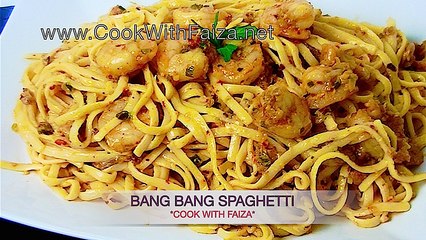BANG BANG SPAGHETTI *COOK WITH FAIZA*