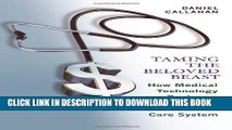 [PDF] Taming the Beloved Beast: How Medical Technology Costs Are Destroying Our Health Care System