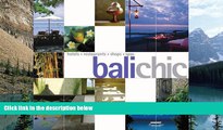 Big Deals  Balichic: Hotels, Restaurants, Shops, Spas (Chic Collection)  Full Ebooks Most Wanted