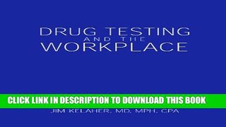 [PDF] Drug Testing and the Workplace Popular Online