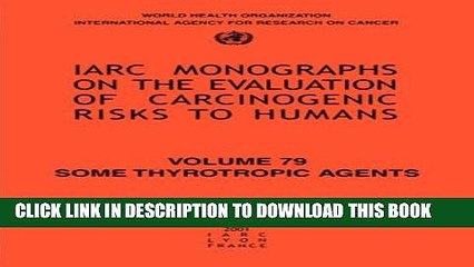 [PDF] Some Thyrotropic Agents (IARC Monographs on the Evaluation of the Carcinogenic Risks to