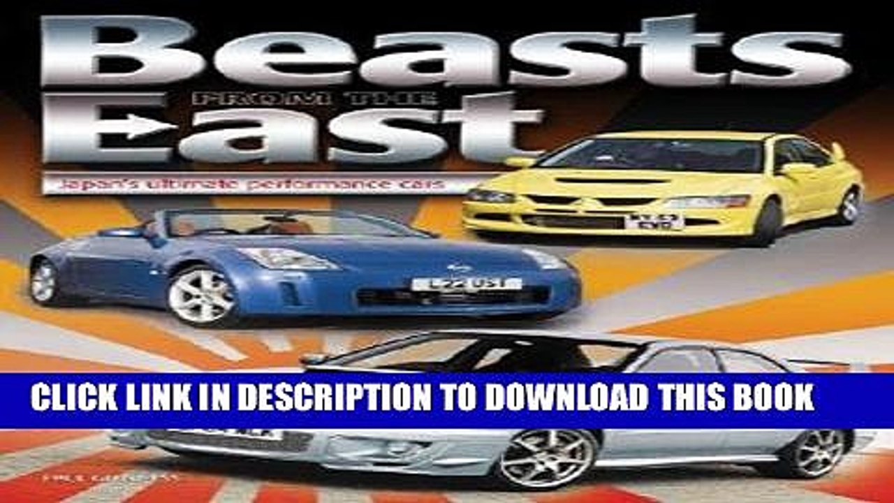 [BOOK] PDF Beast from the East: Expert Analysis of 40 Japanese High-Performance Cars Collection