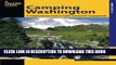 [PDF] Camping Washington: A Comprehensive Guide To Public Tent And Rv Campgrounds (State Camping