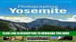 [PDF] Photographing Yosemite Digital Field Guide Full Collection