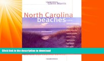READ  North Carolina Beaches: A Visit to National Seashores, State Parks, Ferries, Public