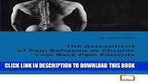 [PDF] The Assessment of Pain Behavior in Chronic Low Back Pain Patients: Utilization of a