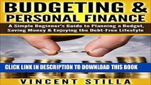 [PDF] Budgeting   Personal Finance: A Simple Beginner s Guide to Planning a Budget, Saving