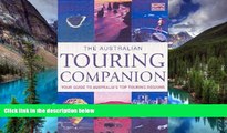 Full [PDF]  The Australian Touring Companion: Your Guide to Australia s Top Touring Regions