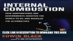 [Read PDF] Internal Combustion: How Corporations and Governments Addicted the World to Oil and