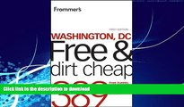 READ  Frommer s Washington, DC Free and Dirt Cheap (Frommer s Free   Dirt Cheap) FULL ONLINE