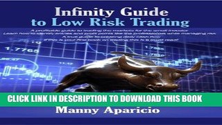 [PDF] Infinity Guide to Low Risk Trading Full Online