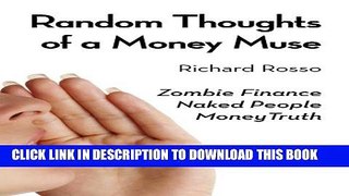 [PDF] Random Thoughts of a Money Muse Full Collection