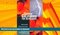 READ  Choose California for Retirement: Retirement Discoveries for Every Budget (Choose