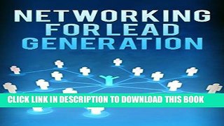 [PDF] Networking for Lead Generation (networking for introverts, networking for people who hate