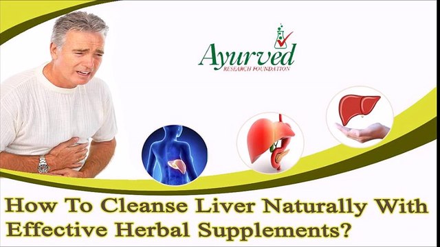 How To Cleanse Liver Naturally With Effective Herbal Supplements