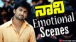 Nani Emotional Scenes - Telugu Sentimental And Emotional Scenes - 2016