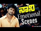 Nani Emotional Scenes - Telugu Sentimental And Emotional Scenes - 2016