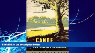 Books to Read  Canoe in Australia  Full Ebooks Best Seller