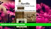 FAVORITE BOOK  Seville Unanchor Travel Guide - Two Day Tour in Sunny Seville, Spain FULL ONLINE
