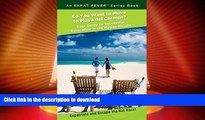 FAVORITE BOOK  So You Want to Move to Playa del Carmen? Your Guide to Successful Relocation in