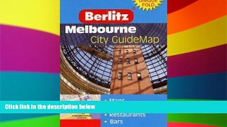 READ FULL  Melbourne Berlitz Guidemap (International City GuideMaps)  READ Ebook Full Ebook