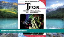 Big Deals  Diving and Snorkeling Guide to Texas: Includes Inland, Coastal, and Offshore Sites