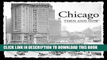 [PDF] Chicago Then and Now (Then   Now Thunder Bay) Full Collection