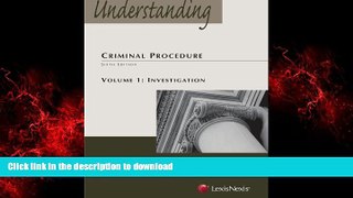FAVORIT BOOK Understanding Criminal Procedure: Volume One, Investigation READ EBOOK