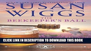 [PDF] The Beekeeper s Ball (The Bella Vista Chronicles) [Online Books]