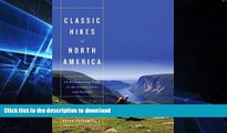 READ  Classic Hikes of North America: 25 Breathtaking Treks in the United States and Canada  BOOK