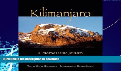 READ BOOK  Kilimanjaro: A Photographic Journey to the Roof of Africa FULL ONLINE