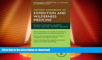 FAVORITE BOOK  Oxford Handbook of Expedition and Wilderness Medicine (Oxford Medical Handbooks)