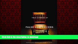 EBOOK ONLINE True Stories of False Confessions (English and English Edition) FREE BOOK ONLINE