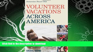 READ  Volunteer Vacations Across America: Immersion Travel USA (Immersion Travel USA) FULL ONLINE