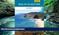 Books to Read  Walks in Nature: Sydney  Full Ebooks Most Wanted