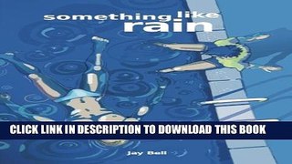 [PDF] Something Like Rain (Volume 8) Full Online