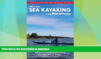 READ BOOK  AMC s Best Sea Kayaking in the Mid-Atlantic: Forty of the Best Paddling Adventures