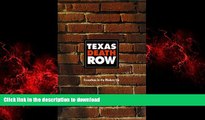 READ THE NEW BOOK Texas Death Row Executions in the Modern Era READ NOW PDF ONLINE