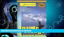 READ  Adventure Guide Inside Passage   Coastal Alaska (Adventure Guide to the Inside Passage