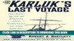 [Read PDF] The Karluk s Last Voyage: An Epic of Death and Survival in the Arctic Ebook Online