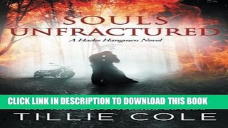 [PDF] Souls Unfractured (Hades Hangmen) (Volume 3) [Full Ebook]