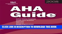 [PDF] AHA Guide to the Health Care Field 2008: United States Hospitals, Health Care Systems,