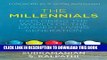[BOOK] PDF The Millennials: Exploring the World of the Largest Living Generation New BEST SELLER