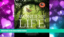 Choose Book Wonders of Life: Exploring the Most Extraordinary Phenomenon in the Universe (Wonders