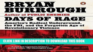 [PDF] Days of Rage: America s Radical Underground, the FBI, and the Forgotten Age of Revolutionary