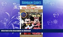 FAVORITE BOOK  Birnbaum Guides 2012: Walt Disney World Pocket Parks Guide: The Official Guide: